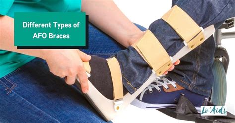 different types of afo braces